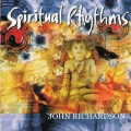 D John Richardson - Spiritual Rhythms / Worldbeat, New Age, Ethnic Fusion