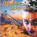 D  - Dreaming Didgeridoo / Worldbeat, Chillout, Ambient