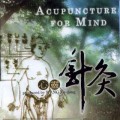 D Wang Xu-dong - Acupuncture For Mind / Meditative & Relax, Healing Music, New Age