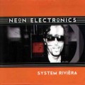 СD Neon Electronics - System Riviera / House, Electro-Groove, Brokenbeat