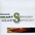 СD Karunesh (Карунеш) - Heart Symphony (Сердечная Симфония) / New Age, Relax, Антистрессовая музыка. (Jewel Case)