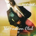D Imhoof - The Fashion Club / disco house (Jewel Case)
