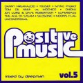 СD DJ Deepman - POSITIVE MUSIC  vol. 5 / club, electro, progressive (Jewel Case)