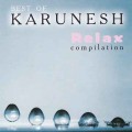 D Karunesh () - Best of Relax compilation / Relax, Meditation (Jewel Case)