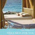 СD Egon Wellenbrink - Wellness for YOU (Велнесс для Вас) / Meditative & Relax, Healing Music (Jewel Case)