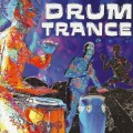 СD Various Artists - Drum Trance / Worldbeat, Trance, Fusion