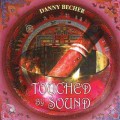 D Danny Becher - Touched by Sound ( ) / Meditation, Traditional, Spiritual, New Age
