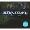 CD Airscape - Now & Then  / Progressive Trance, Trance (digipack)
