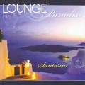 СD Various Artists - Lounge Paradise. Santorini / Chillout, lounge (Jewel Case)